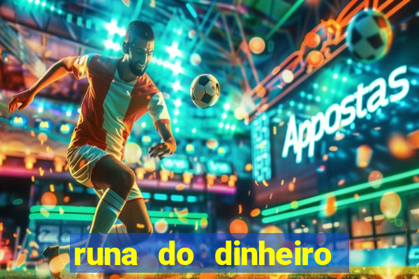 runa do dinheiro como ativar